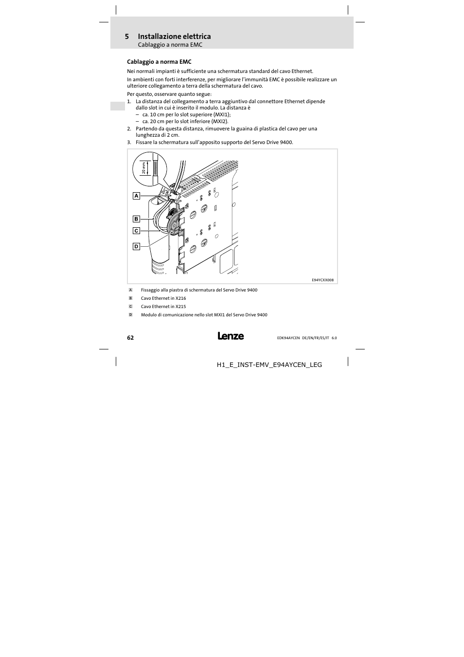 5 installazione elettrica, Cablaggio a norma emc, Installazione elettrica | 5installazione elettrica | Lenze E94AYCEN User Manual | Page 62 / 84