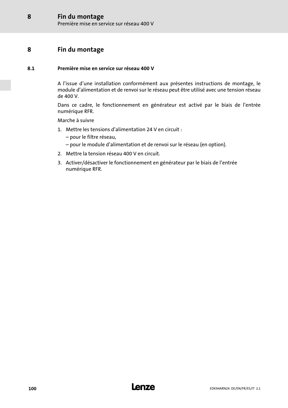 8 fin du montage, 1 première mise en service sur réseau 400 v, Fin du montage | Première mise en service sur réseau 400 v | Lenze E94ARNE User Manual | Page 100 / 166