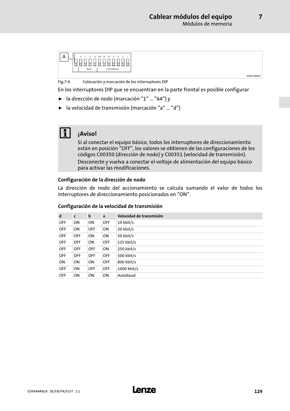 Cablear módulos del equipo, Aviso, La dirección de nodo (marcación "1" ... "64") y | Lenze E94ARNE User Manual | Page 129 / 166