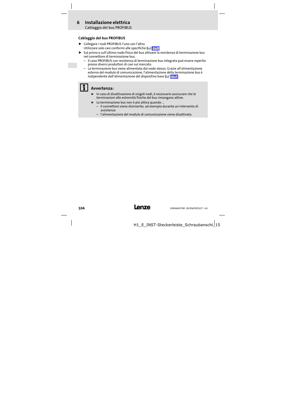 6 installazione elettrica, Cablaggio del bus profibus, Installazione elettrica | 6installazione elettrica | Lenze E94AYCPM User Manual | Page 104 / 114