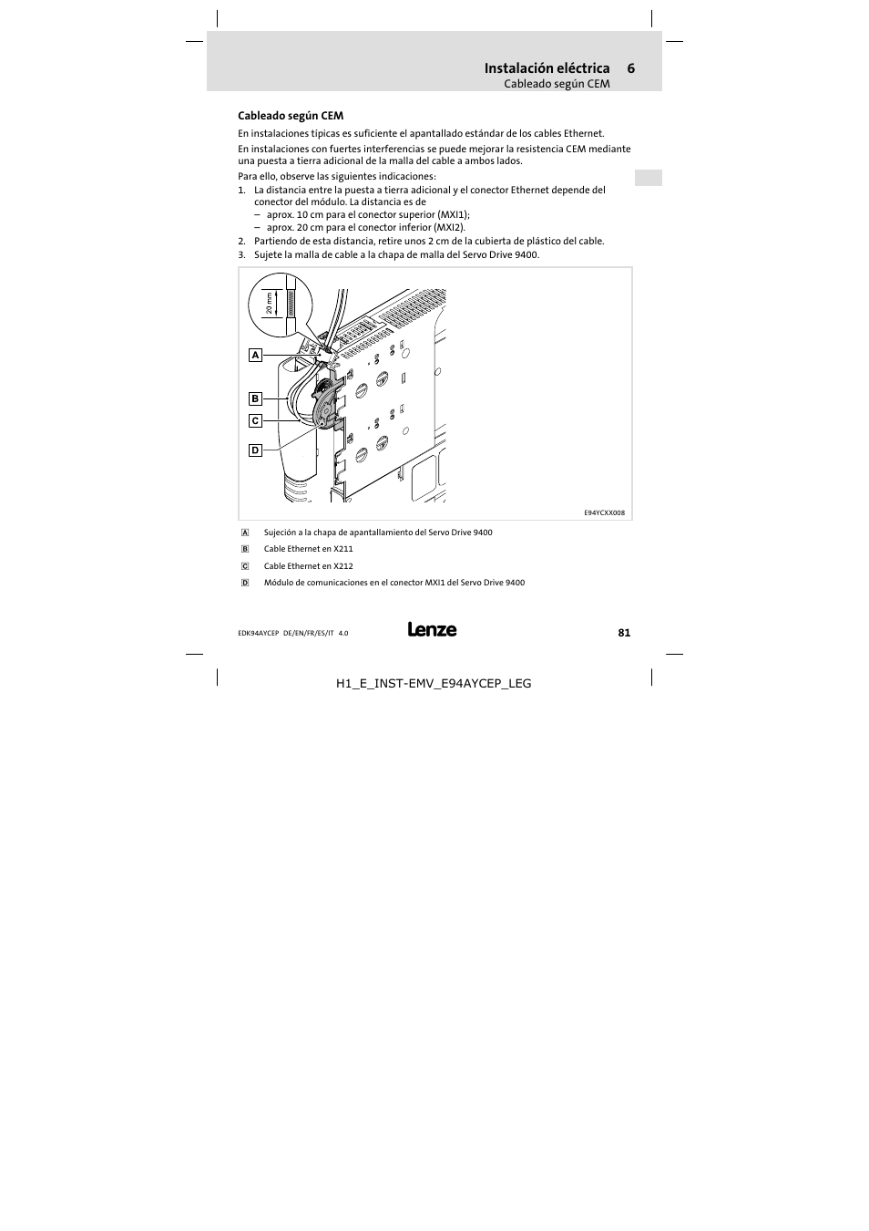 6 instalación eléctrica, Cableado según cem, Instalación eléctrica | Lenze E94AYCEP User Manual | Page 81 / 110