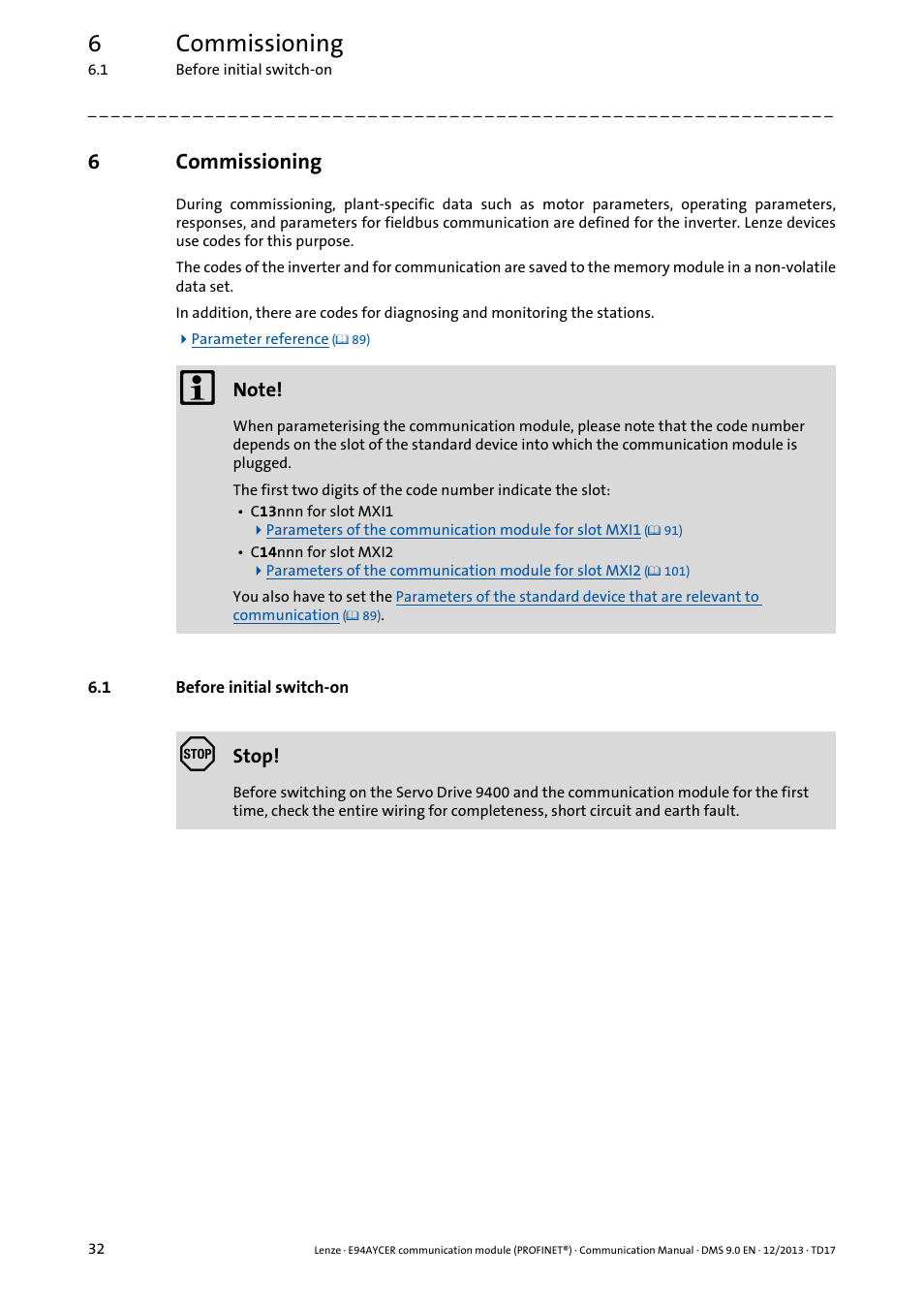 6 commissioning, 1 before initial switch-on, Commissioning | Before initial switch-on, Commissioning ( 32), 6commissioning | Lenze E94AYCER User Manual | Page 32 / 119