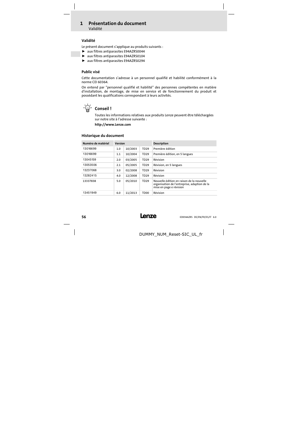 Présentation du document, Validité, Public visé | Historique du document, 1présentation du document, Conseil | Lenze E94AZRS0294 User Manual | Page 56 / 132
