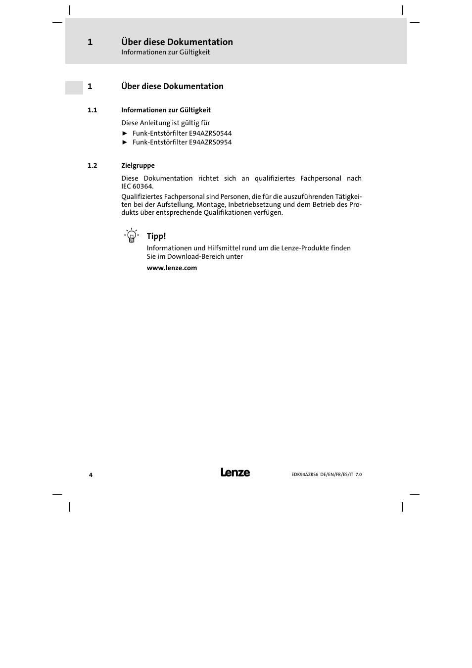 Über diese dokumentation, Informationen zur gültigkeit, Zielgruppe | Lenze E94AZRS0954 User Manual | Page 4 / 116