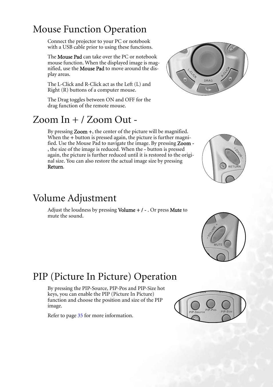 Mouse function operation, Zoom in + / zoom out, Volume adjustment | Pip (picture in picture) operation | BenQ PB8140 User Manual | Page 29 / 56