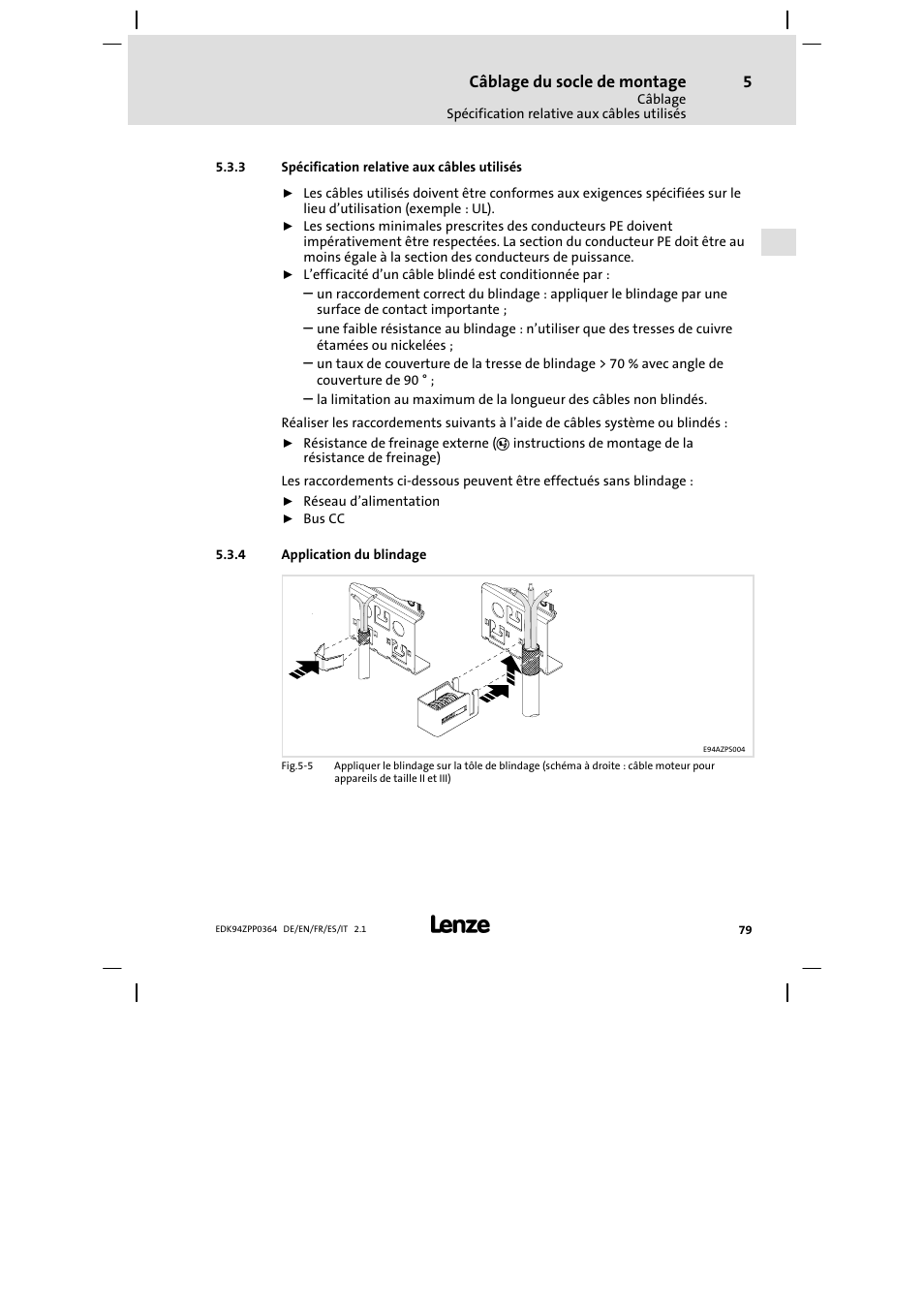 3 spécification relative aux câbles utilisés, 4 application du blindage | Lenze E94AZPP User Manual | Page 79 / 134