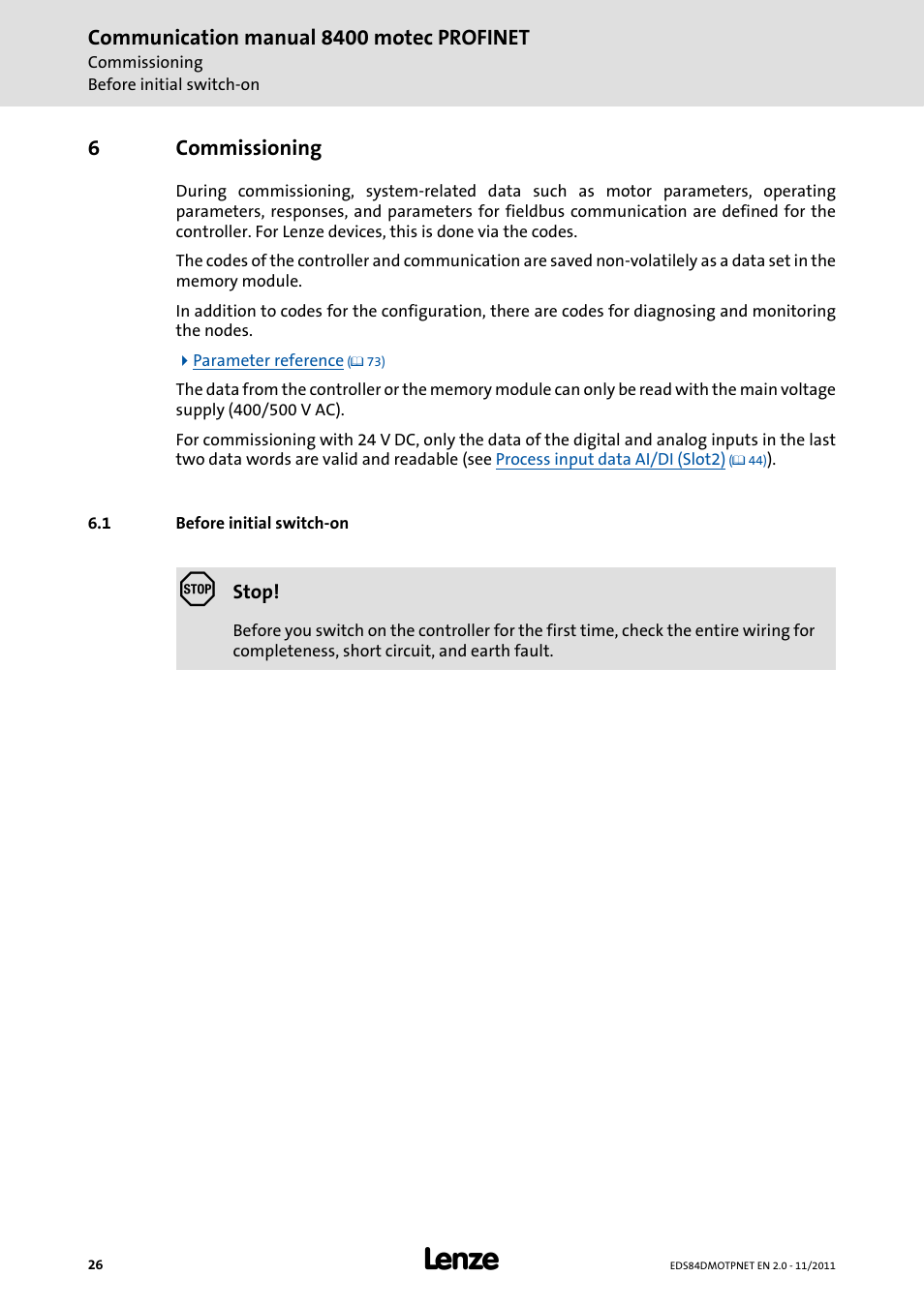 6 commissioning, 1 before initial switch-on, Commissioning | Before initial switch-on | Lenze E84DGFCR User Manual | Page 26 / 90