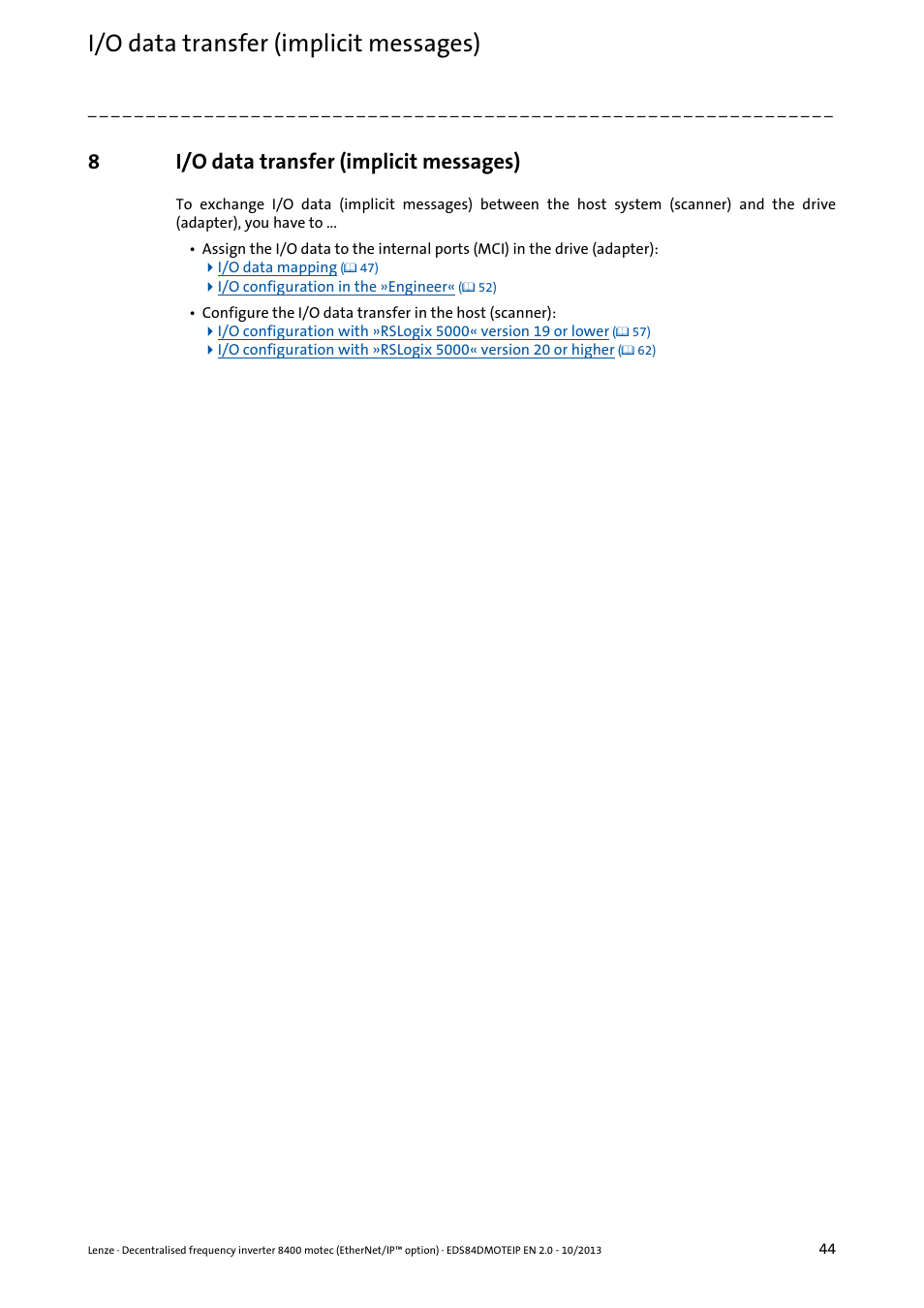 8 i/o data transfer (implicit messages), I/o data transfer (implicit messages), I/o data transfer (implicit messages) ( 44) | 8i/o data transfer (implicit messages) | Lenze E84DGFCG User Manual | Page 44 / 149