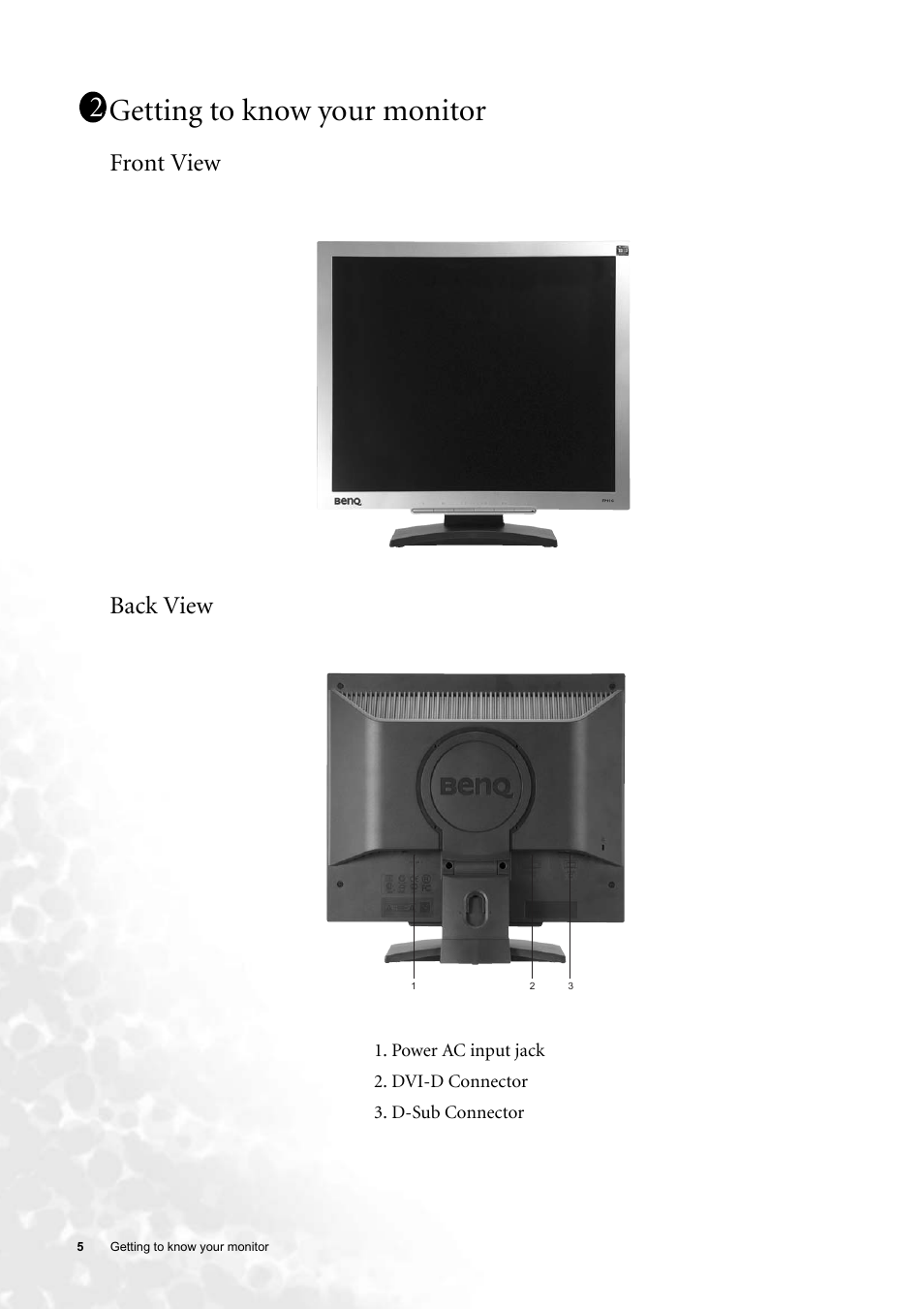 Getting to know your monitor, Front view, Back view | Front view back view | BenQ FP91G User Manual | Page 5 / 36