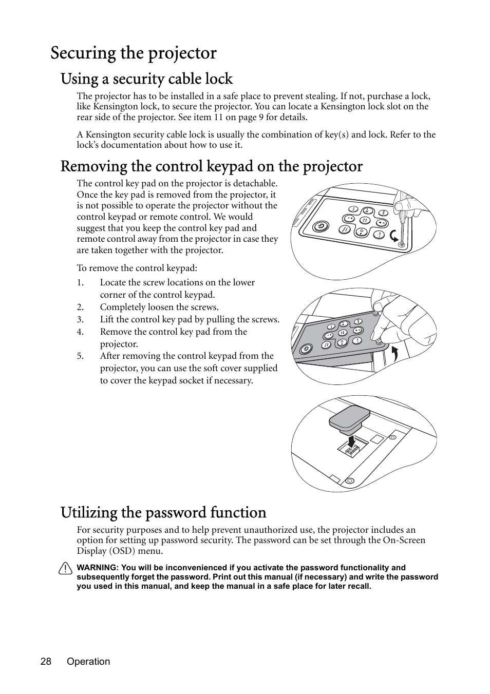 Securing the projector, Using a security cable lock, Removing the control keypad on the projector | Utilizing the password function, For d | BenQ MP723 User Manual | Page 28 / 66