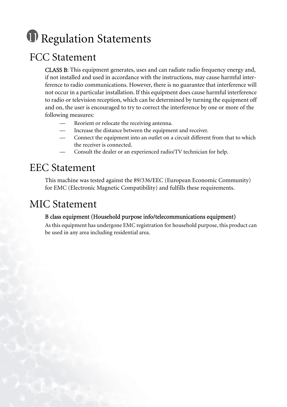 Regulation statements, Fcc statement, Eec statement | Mic statement, Fcc statement eec statement mic statement | BenQ PB2140/PB2240 User Manual | Page 44 / 44