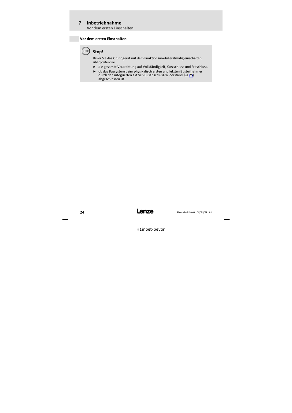 7 inbetriebnahme, Vor dem ersten einschalten, Inbetriebnahme | Lenze E82ZAFLC001 User Manual | Page 24 / 84