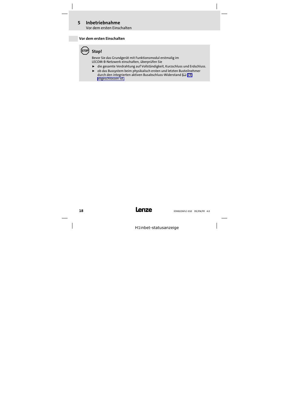 5 inbetriebnahme, Vor dem ersten einschalten, Inbetriebnahme | Lenze E82ZAFLC010 User Manual | Page 18 / 76