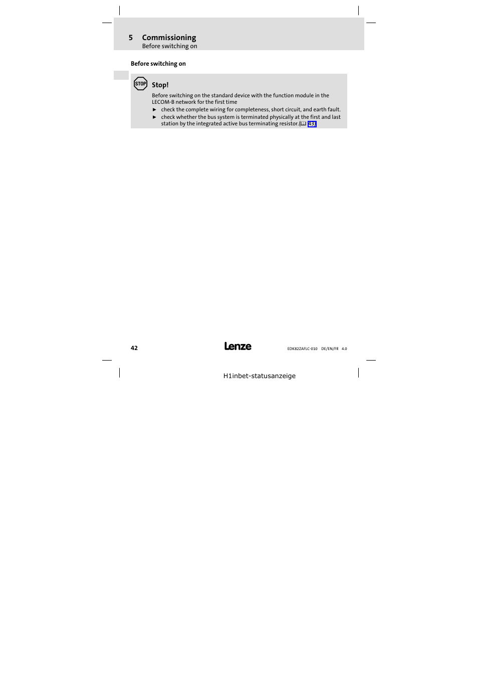 5 commissioning, Before switching on, Commissioning 42 | Lenze E82ZAFLC010 User Manual | Page 42 / 76