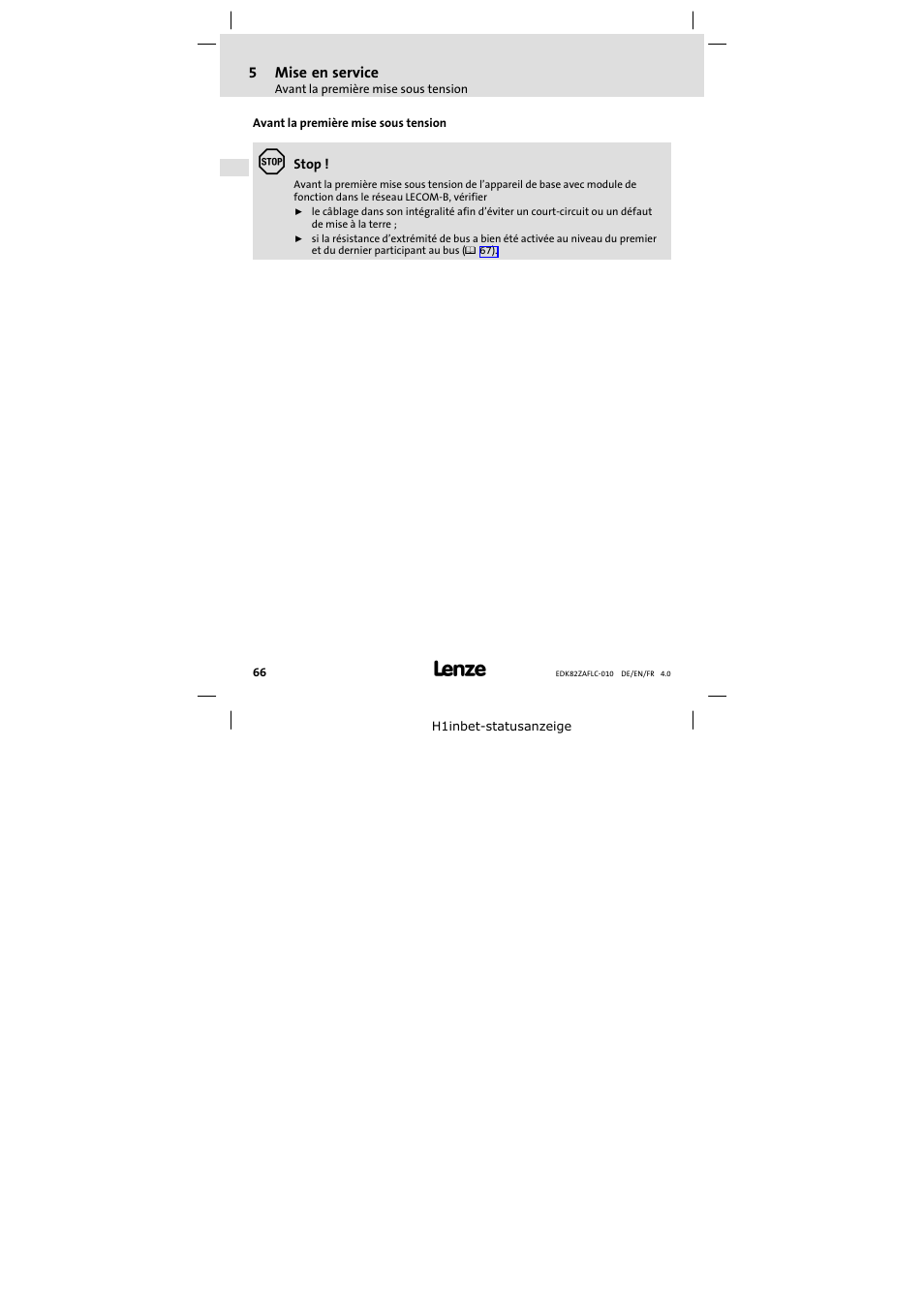 5 mise en service, Avant la première mise sous tension, Mise en service | Lenze E82ZAFLC010 User Manual | Page 66 / 76