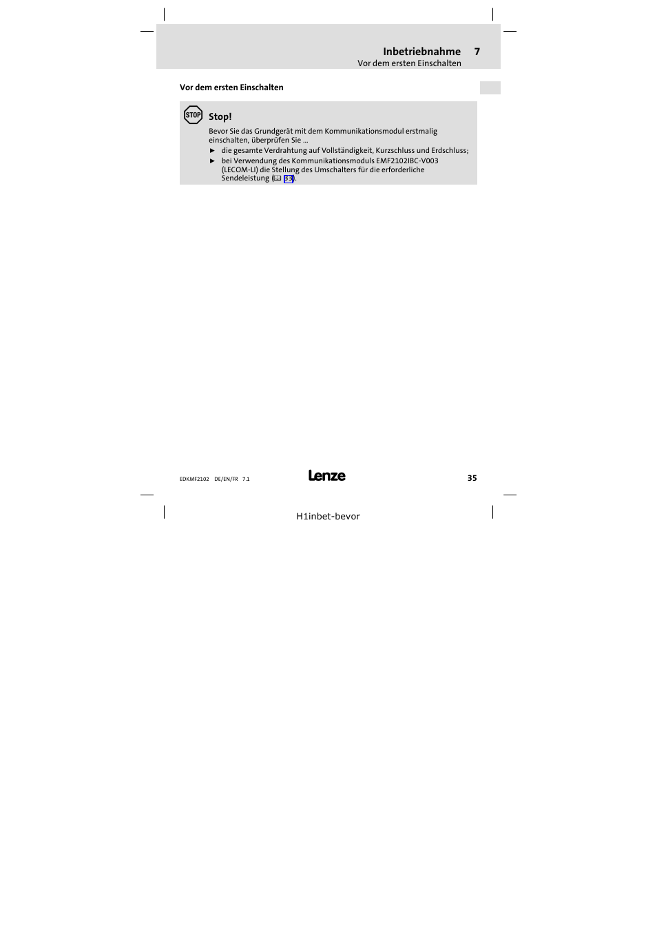 7 inbetriebnahme, Vor dem ersten einschalten, Inbetriebnahme | Lenze E82ZBL-C User Manual | Page 35 / 120