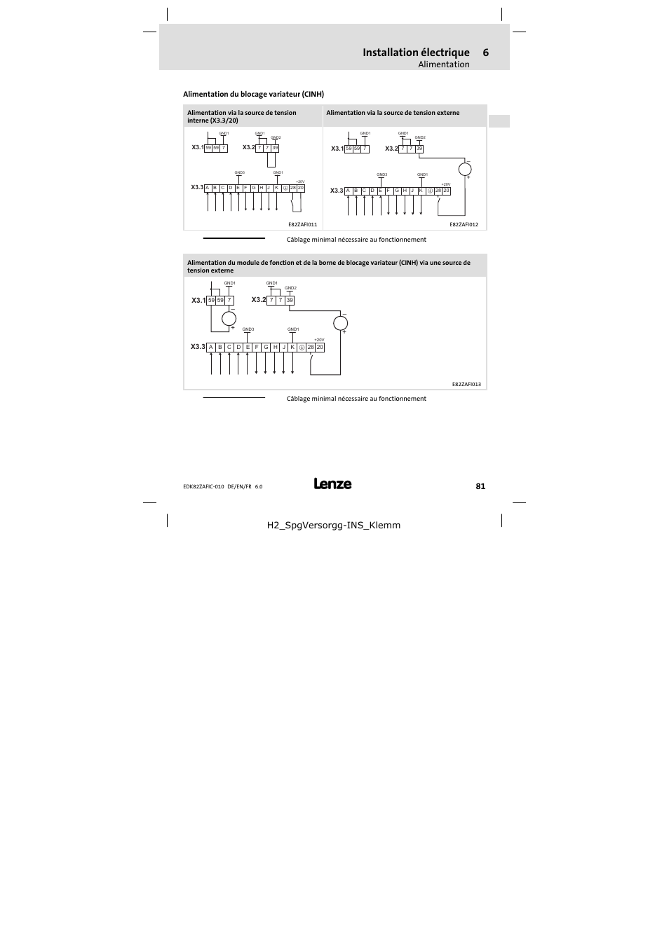 Installation électrique, Alimentation, H2_spgversorgg−ins_klemm | Lenze E82ZAFIC010 User Manual | Page 81 / 94