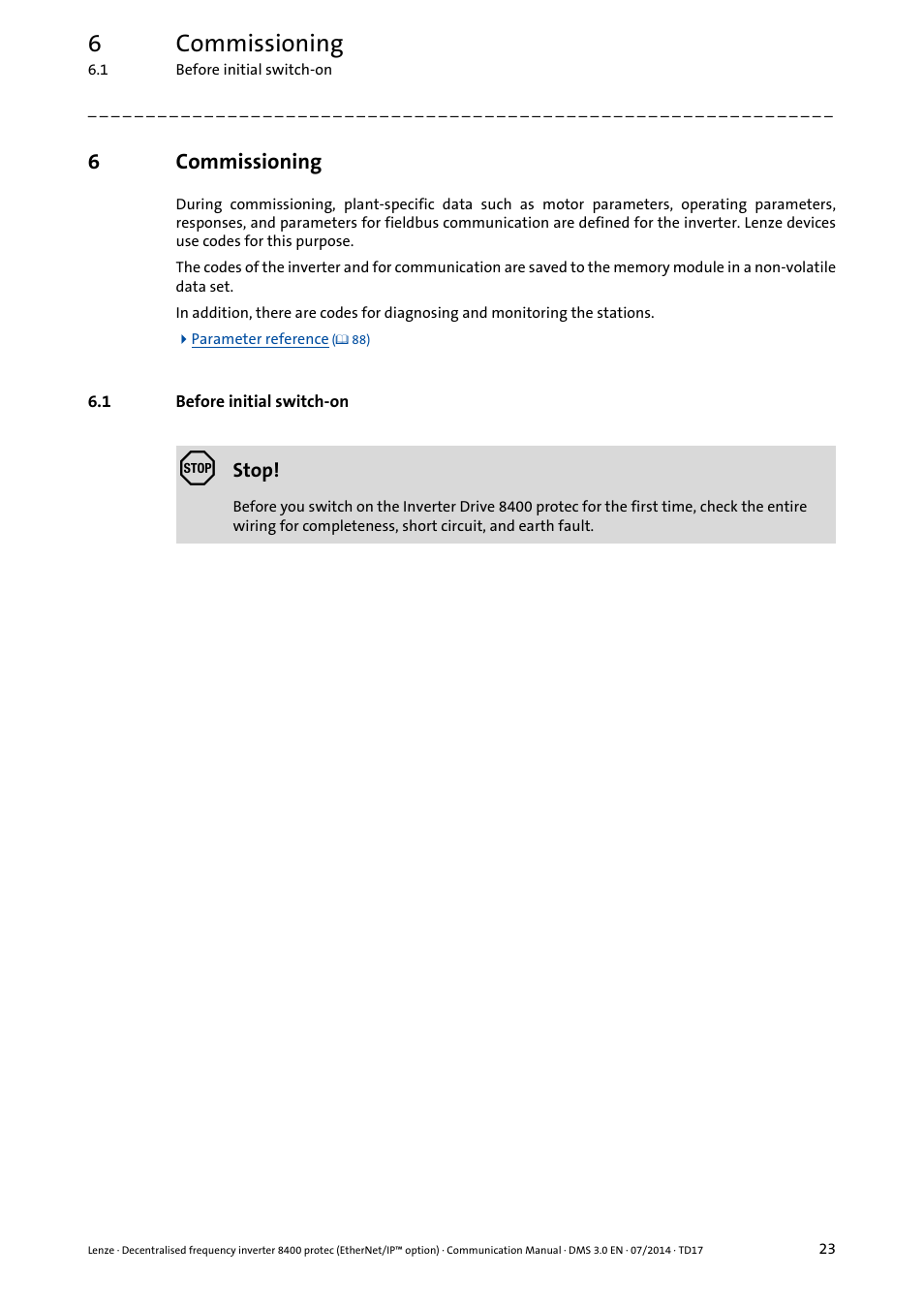 6 commissioning, 1 before initial switch-on, Commissioning | Before initial switch-on, 6commissioning | Lenze E84Dxxxx User Manual | Page 23 / 147