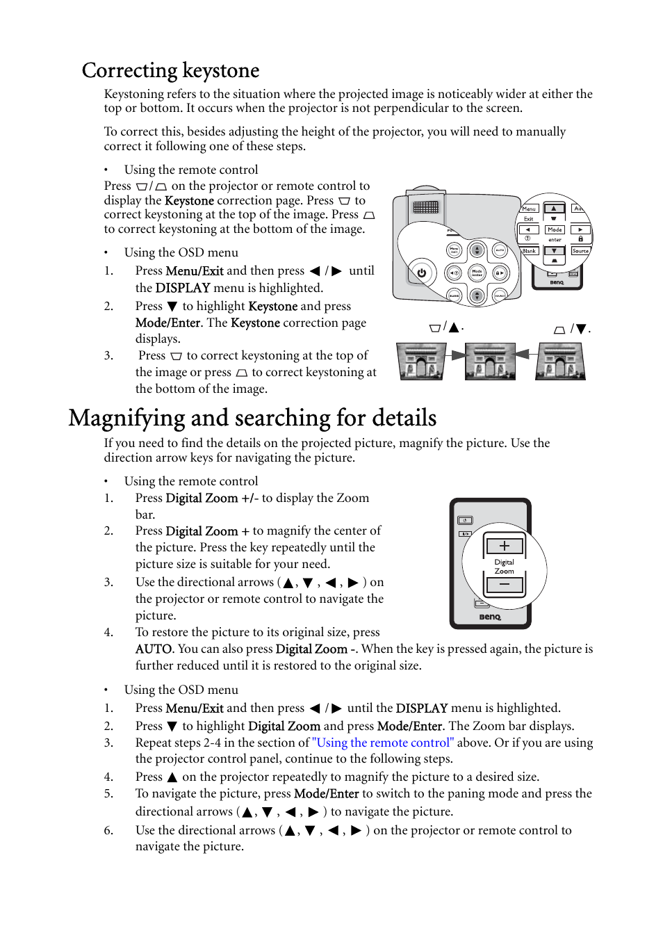 Correcting keystone, Magnifying and searching for details, Magnifying and searching for | On. see, Correcting keystone" on | BenQ MP522 ST User Manual | Page 30 / 62