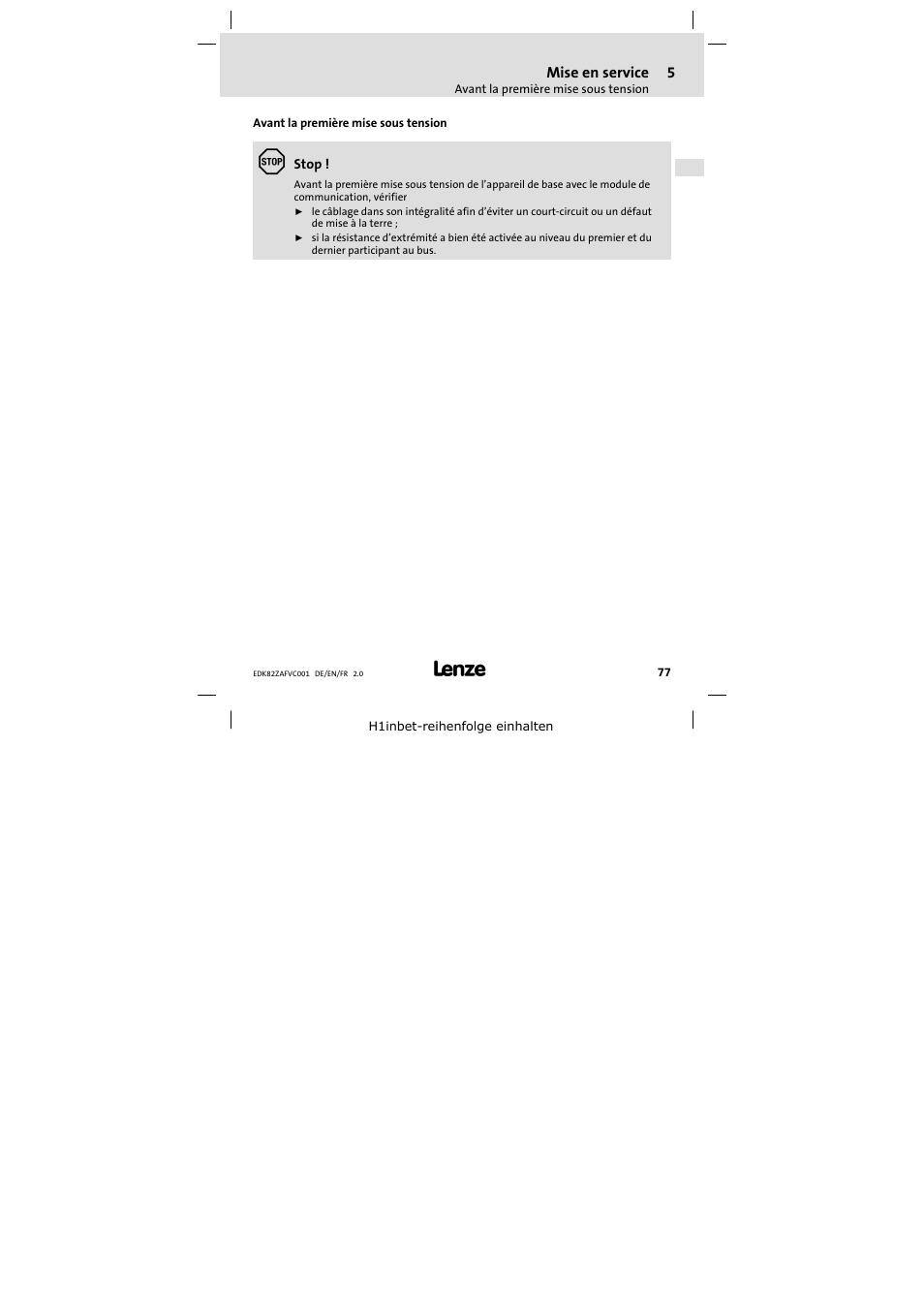 5 mise en service, Avant la première mise sous tension, Mise en service | Lenze E82ZAFVC001_ User Manual | Page 77 / 88