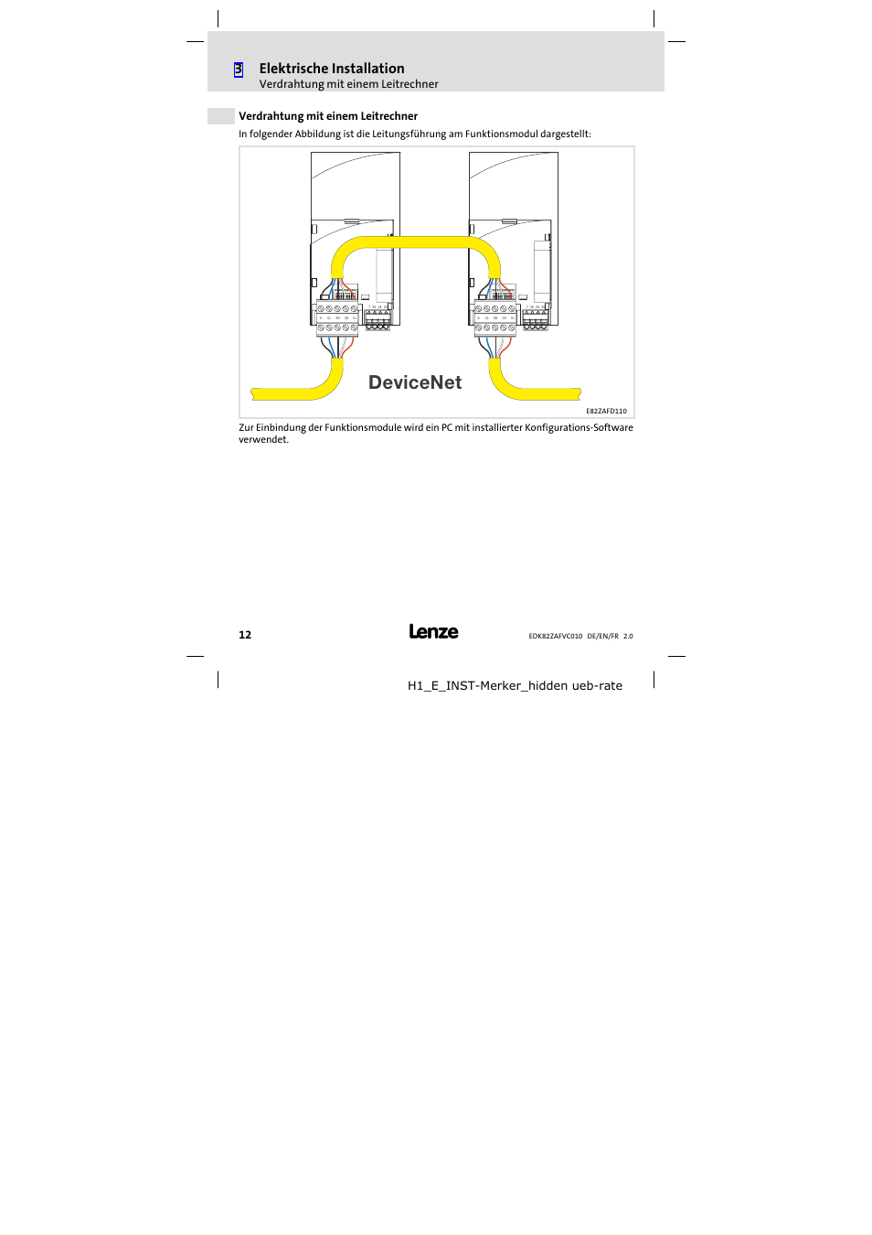 Verdrahtung mit einem leitrechner, Devicenet, 3elektrische installation | H1_e_inst−merker_hidden ueb−rate | Lenze E82ZAFVC010 User Manual | Page 12 / 100