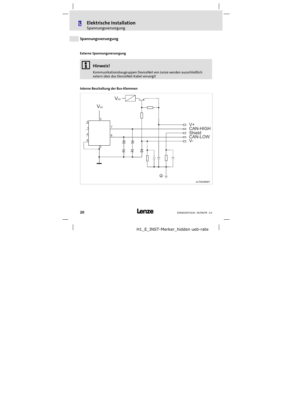 Spannungsversorgung, Spannungsversorgung 20, 3elektrische installation | Lenze E82ZAFVC010 User Manual | Page 20 / 100