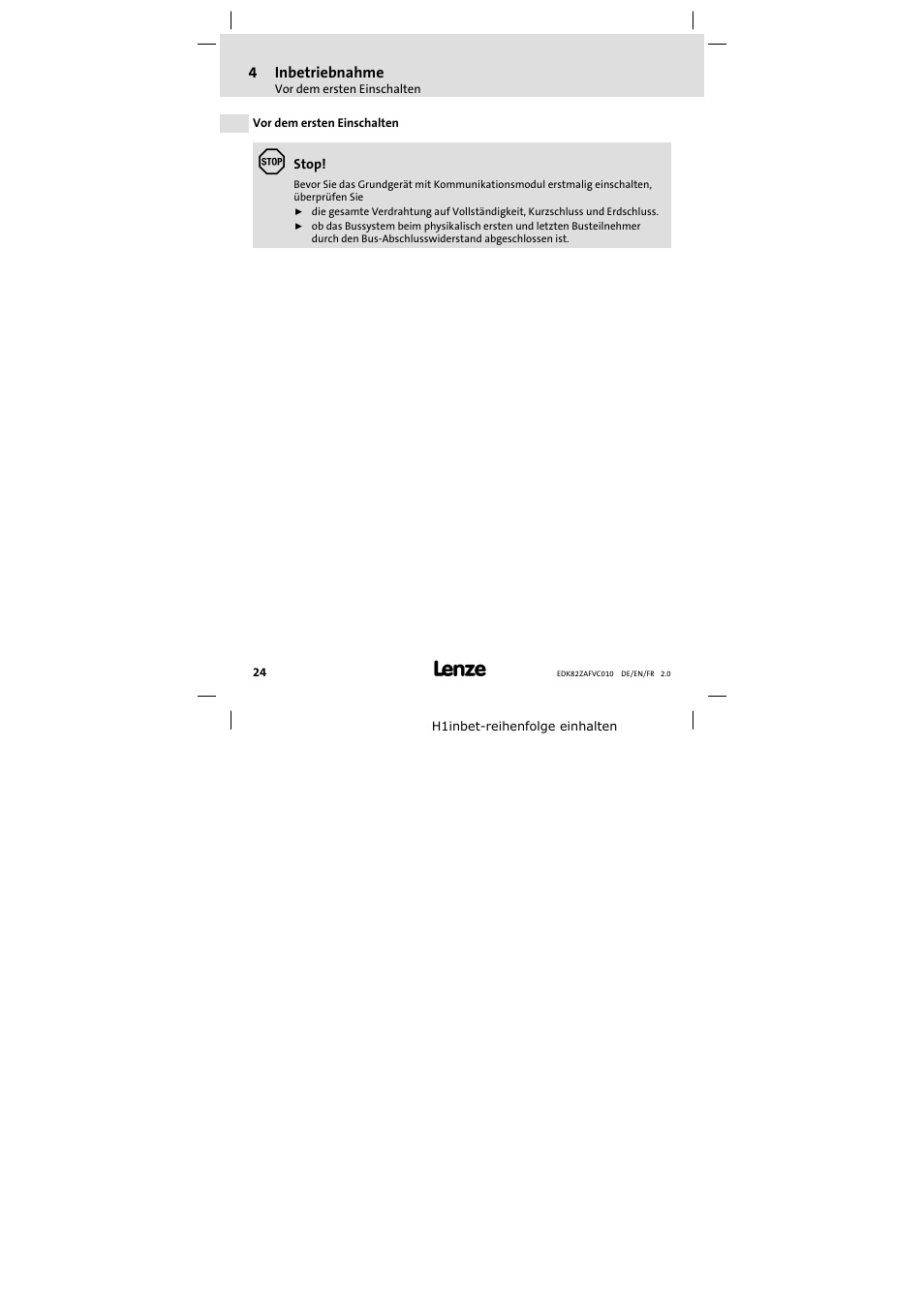 4 inbetriebnahme, Vor dem ersten einschalten, Inbetriebnahme | Lenze E82ZAFVC010 User Manual | Page 24 / 100