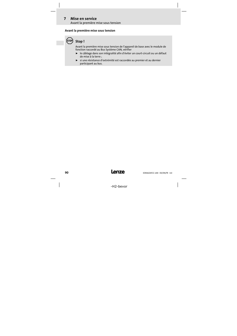 Avant la premièremise sous tension, Avant la première mise sous tension | Lenze E82ZAFCC200 User Manual | Page 90 / 94