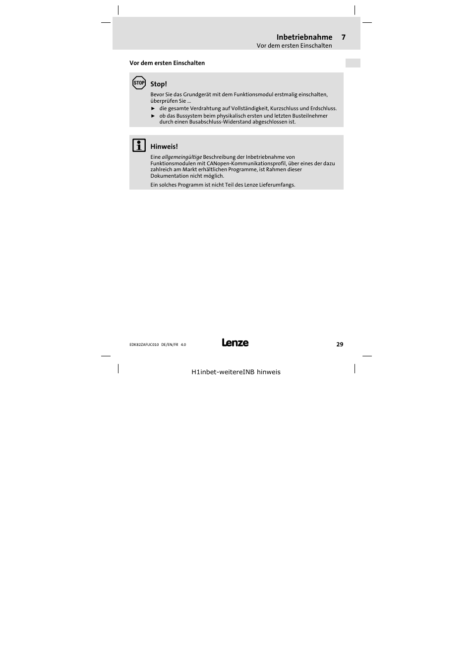 7 inbetriebnahme, Vor dem ersten einschalten, Inbetriebnahme | Lenze E82ZAFUC010 User Manual | Page 29 / 114