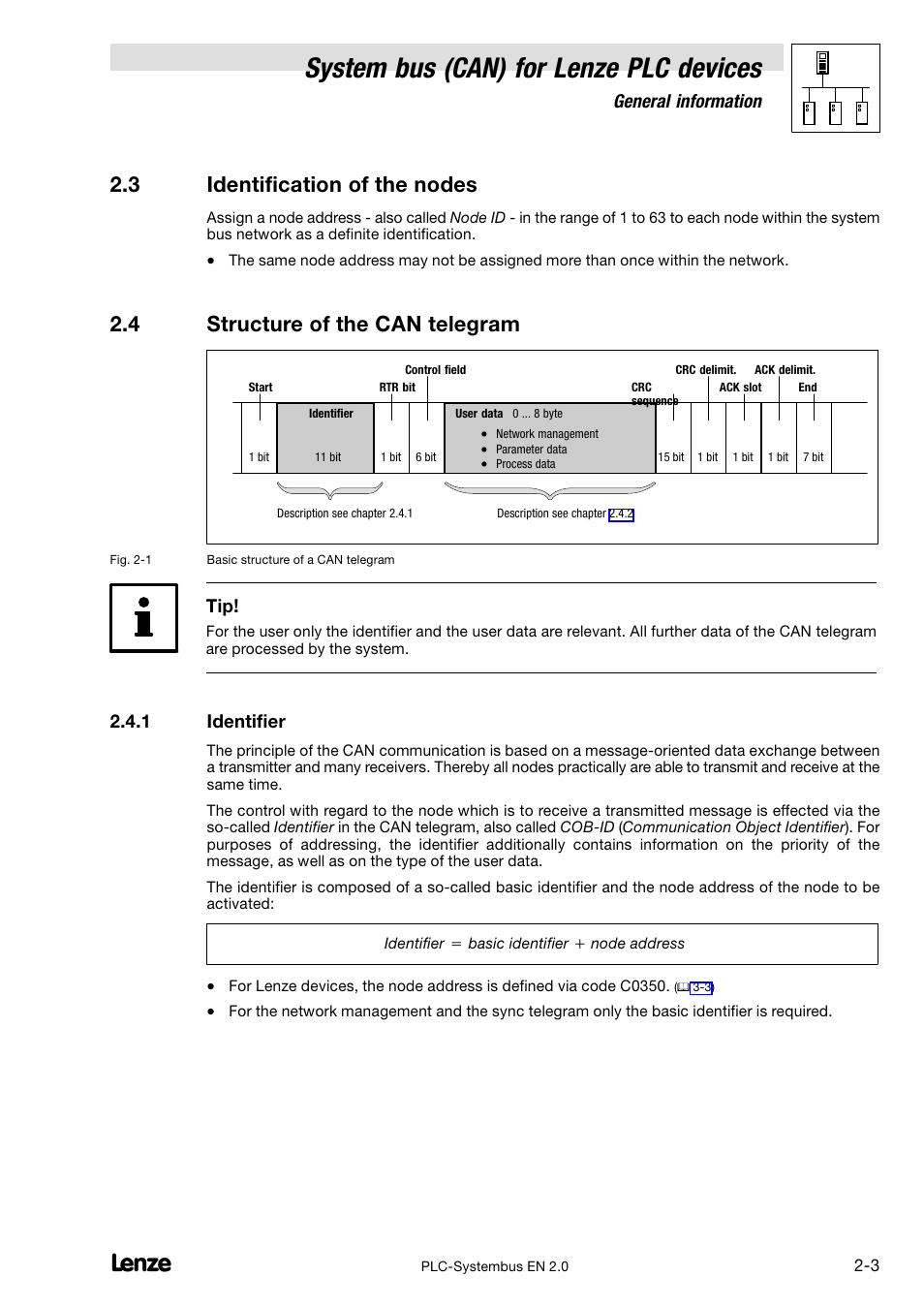 3 identification of the nodes, 4 structure of the can telegram, 1 identifier | Identification of the nodes, Structure of the can telegram, Identifier, System bus (can) for lenze plc devices, General information | Lenze DDS System bus CAN for PLC User Manual | Page 15 / 178