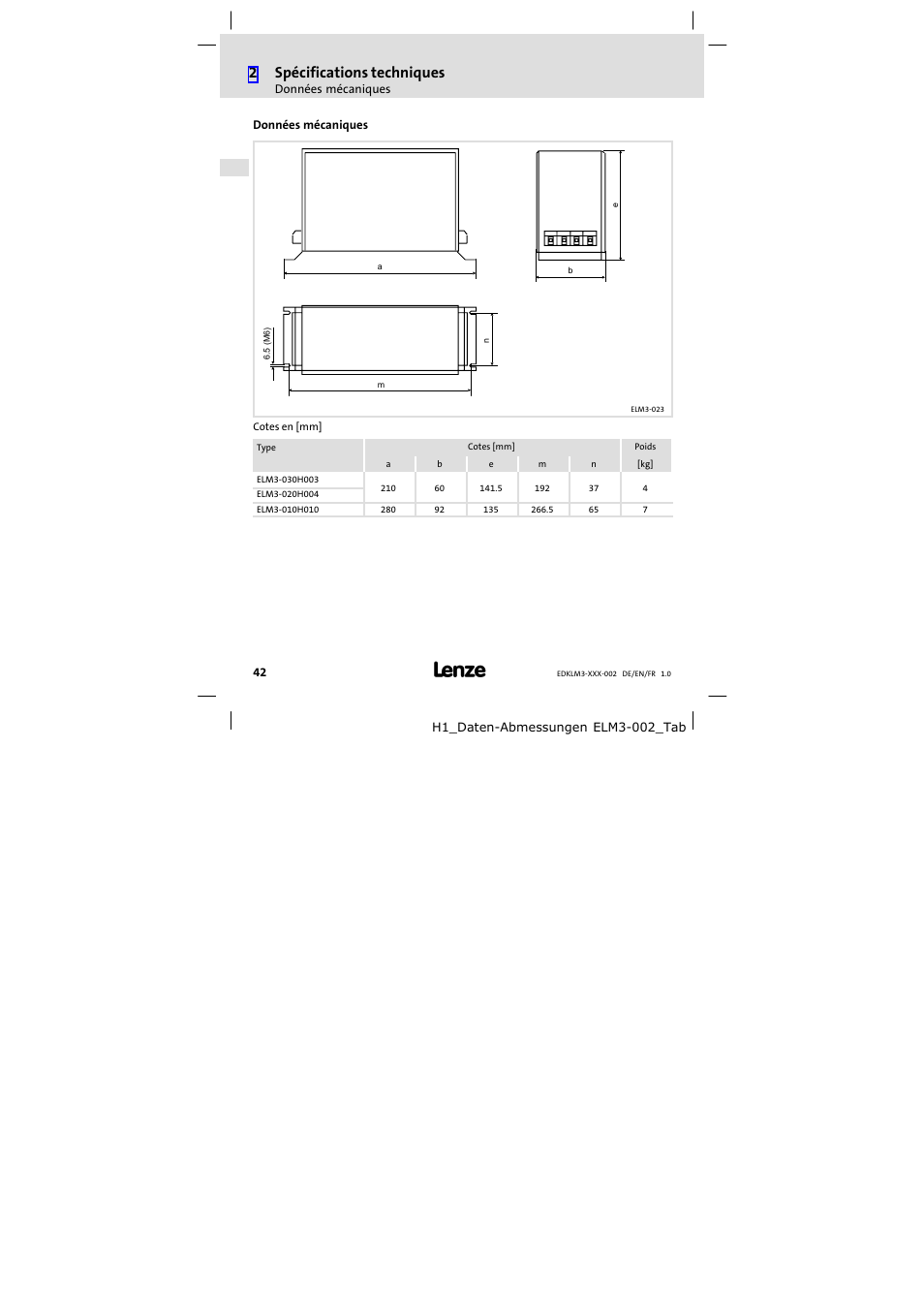 Données mécaniques, 2spécifications techniques | Lenze ELM3−010H010 User Manual | Page 42 / 48