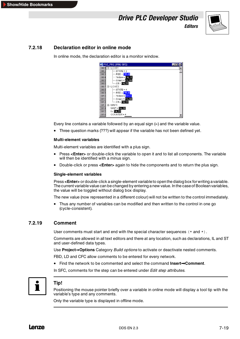 18 declaration editor in online mode, 19 comment, Declaration editor in online mode | Comment, Drive plc developer studio | Lenze DDS v2.3 User Manual | Page 141 / 340