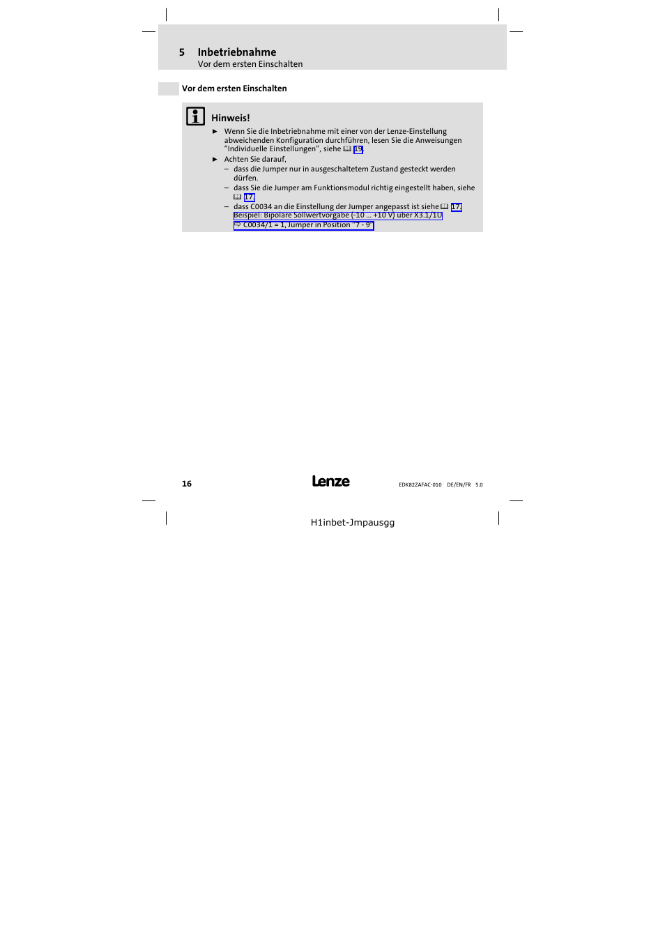 5 inbetriebnahme, Vor dem ersten einschalten, Inbetriebnahme | Lenze E82ZAFAC010 User Manual | Page 16 / 66