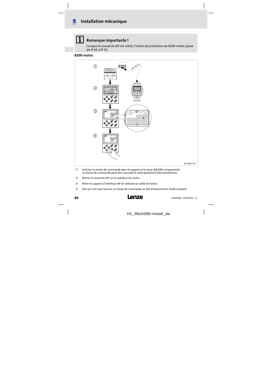 8200 motec, 5 installation mécanique, Remarque importante | H1_mechins-install_de | Lenze E82ZBC User Manual | Page 80 / 102