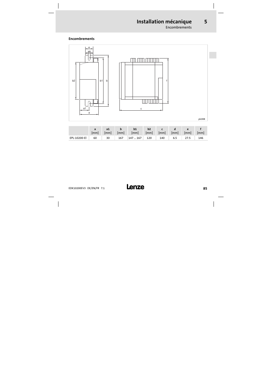 5 installation mécanique, Encombrements, Installation mécanique | Lenze EPL1020x−EI User Manual | Page 85 / 110