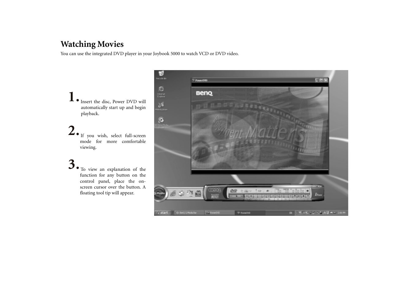 Watching movies | BenQ Joybook 5000 User Manual | Page 19 / 40