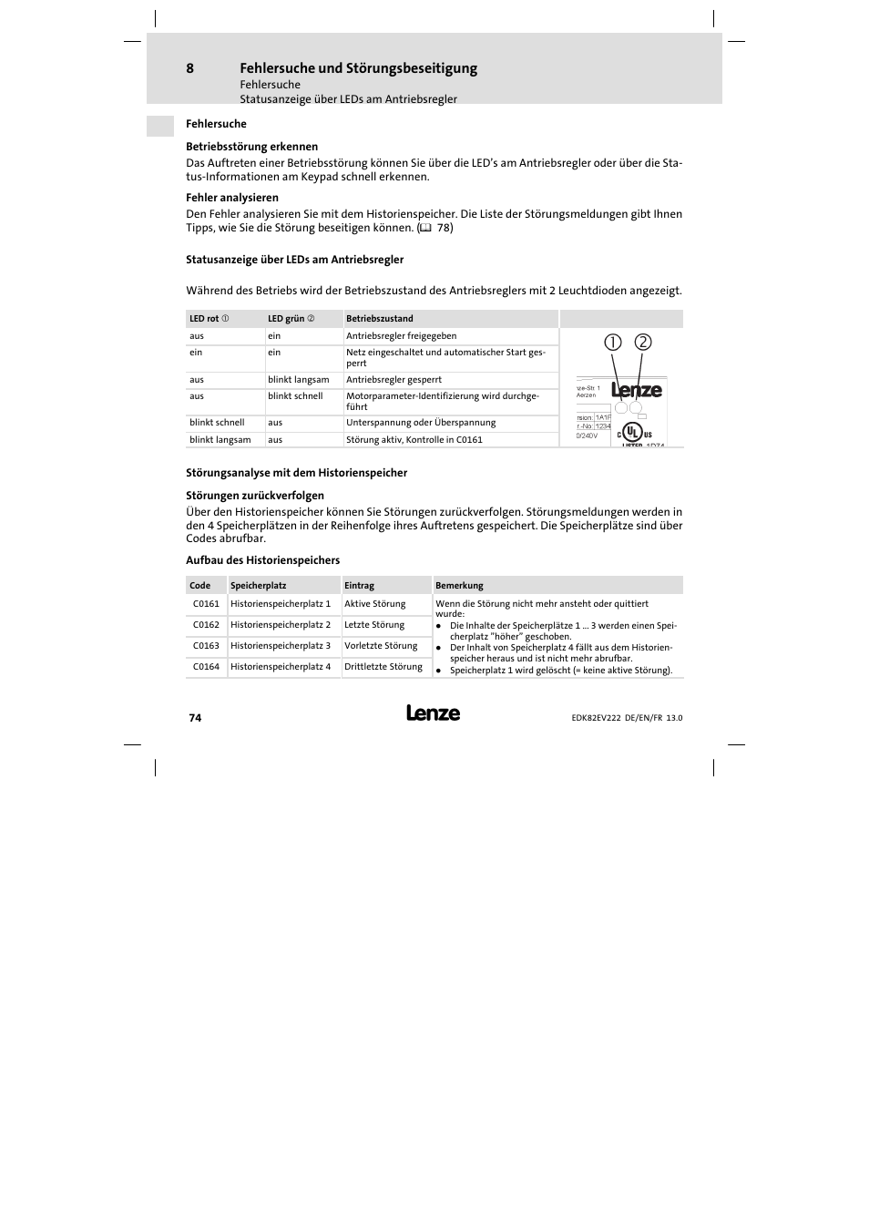 Fehlersuche und störungsbeseitigung, Fehlersuche, Statusanzeige über leds am antriebsregler | Störungsanalyse mit dem historienspeicher | Lenze E82EV 8200 vector 0.25kW-2.2kW User Manual | Page 74 / 250