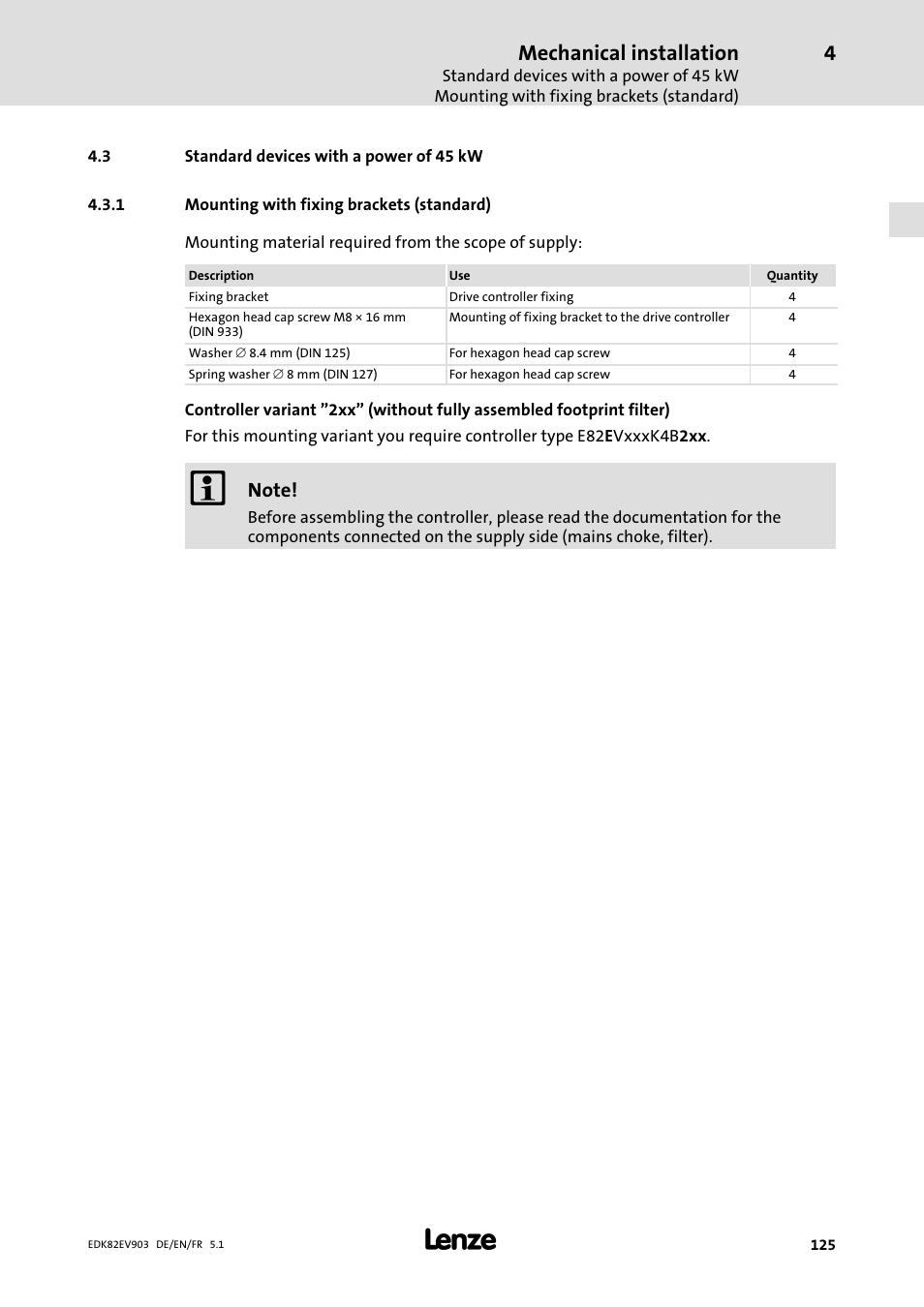 Standard devices with a power of 45 kw, Mounting with fixing brackets (standard), Mechanical installation | Lenze E82EV 8200 vector 15kW-90kW User Manual | Page 125 / 288