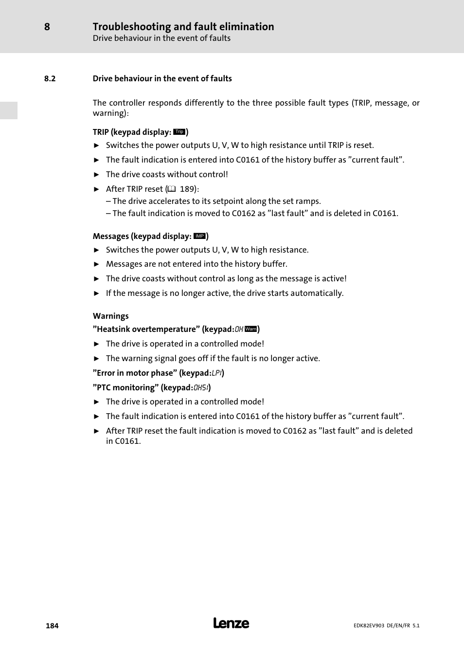 Drive behaviour in the event of faults, Troubleshooting and fault elimination | Lenze E82EV 8200 vector 15kW-90kW User Manual | Page 184 / 288