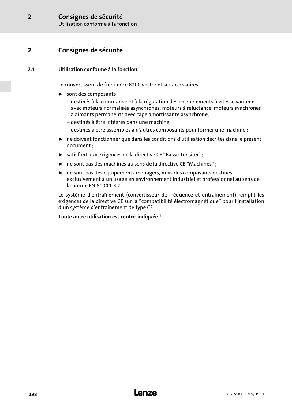 Consignes de sécurité, Utilisation conforme à la fonction, 2consignes de sécurité | Lenze E82EV 8200 vector 15kW-90kW User Manual | Page 198 / 288