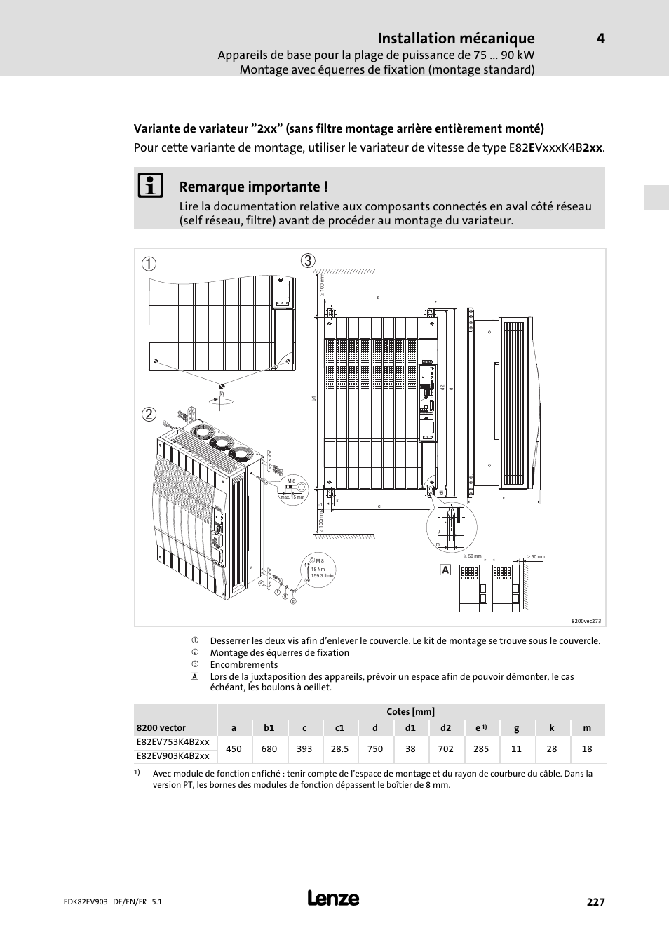 Installation mécanique, Remarque importante | Lenze E82EV 8200 vector 15kW-90kW User Manual | Page 227 / 288