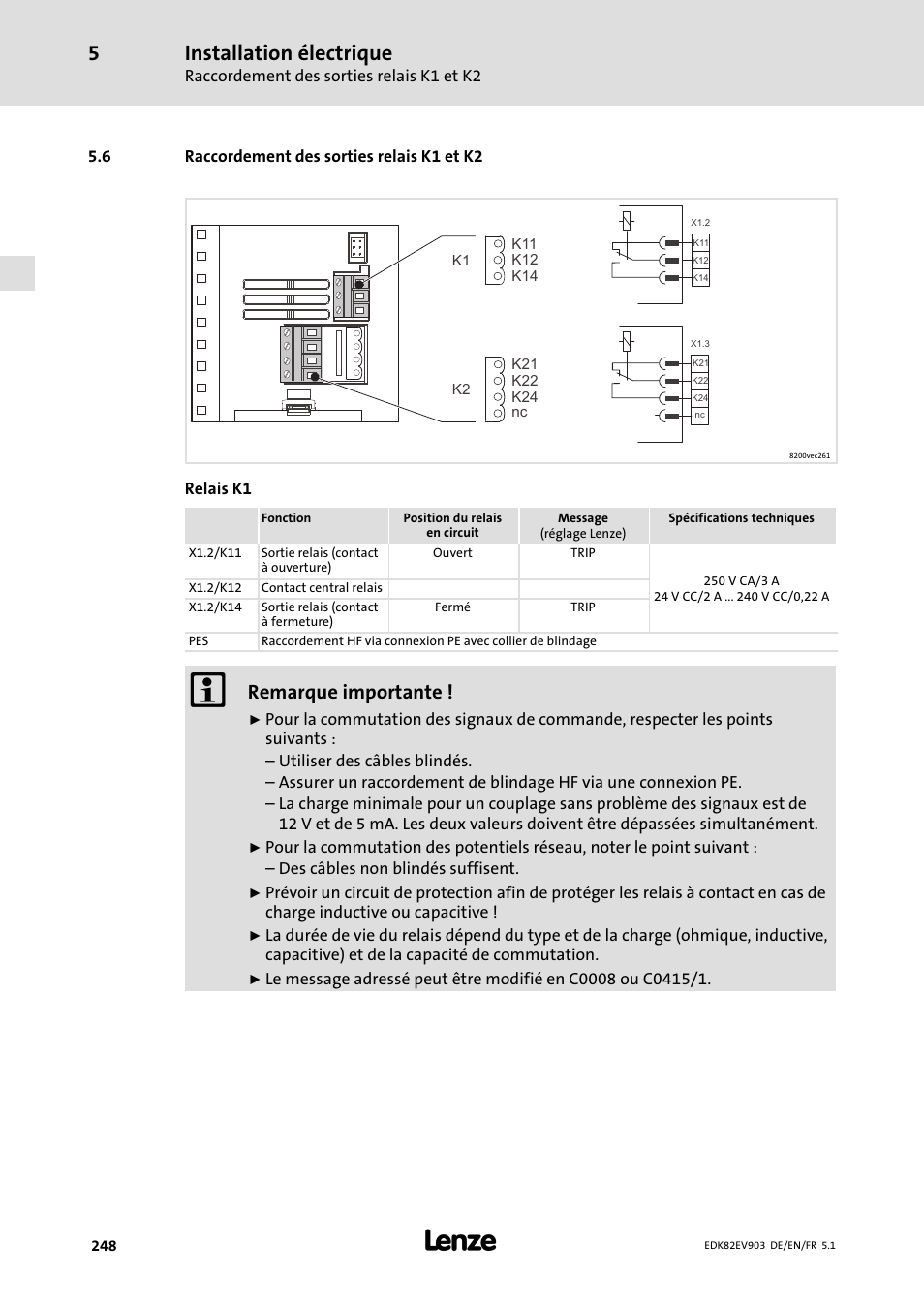Raccordement des sorties relais k1 et k2, Installation électrique, Remarque importante | Lenze E82EV 8200 vector 15kW-90kW User Manual | Page 248 / 288
