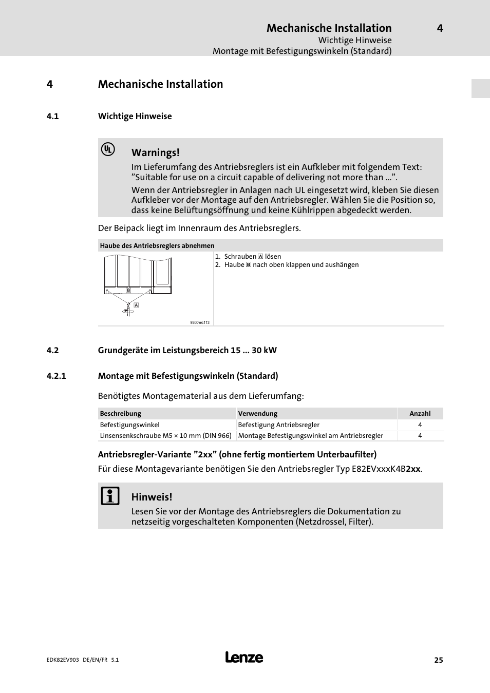 Mechanische installation, Wichtige hinweise, Grundgeräte im leistungsbereich 15 kw | Montage mit befestigungswinkeln (standard), 4mechanische installation | Lenze E82EV 8200 vector 15kW-90kW User Manual | Page 25 / 288