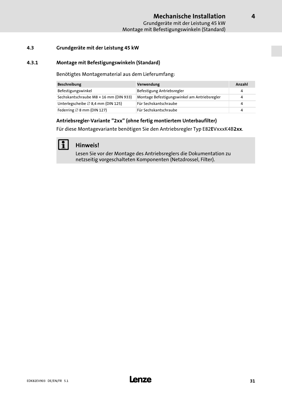 Grundgeräte mit der leistung 45 kw, Montage mit befestigungswinkeln (standard), Mechanische installation | Lenze E82EV 8200 vector 15kW-90kW User Manual | Page 31 / 288