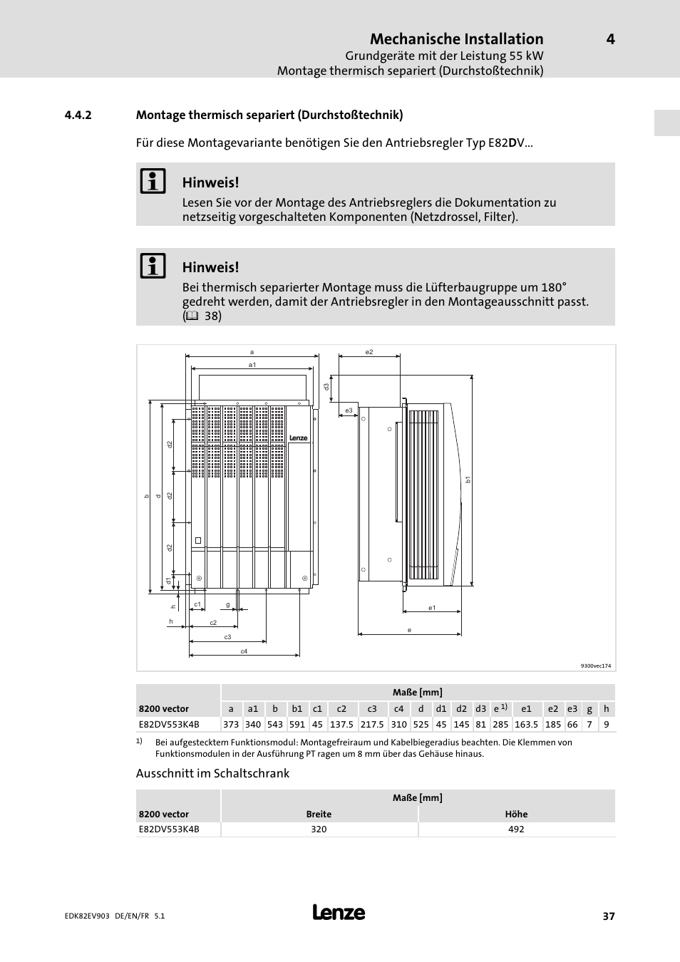 Montage thermisch separiert (durchstoßtechnik), Mechanische installation, Hinweis | Lenze E82EV 8200 vector 15kW-90kW User Manual | Page 37 / 288