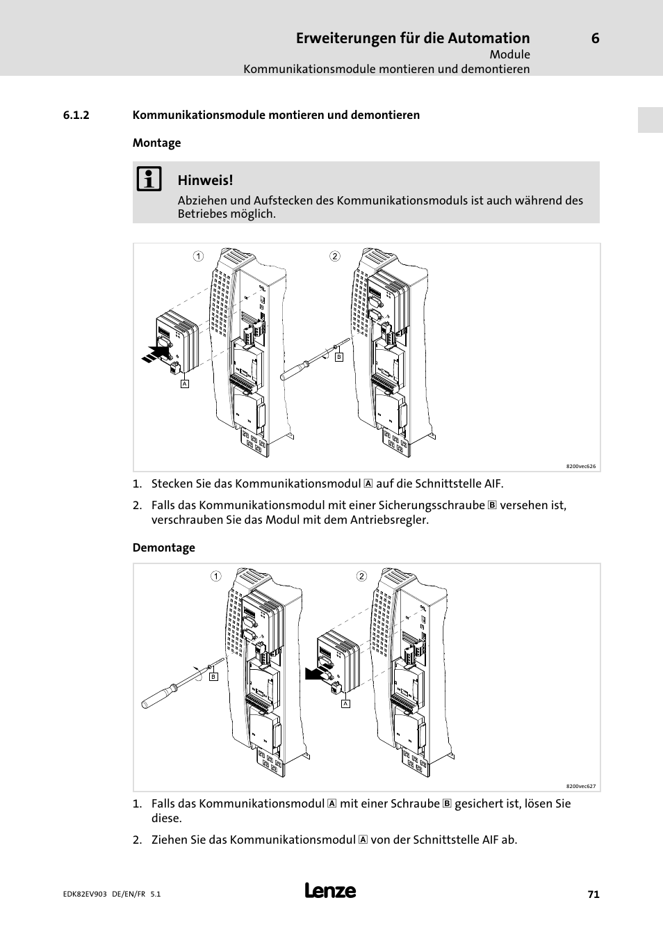 Kommunikationsmodule montieren und demontieren, Erweiterungen für die automation | Lenze E82EV 8200 vector 15kW-90kW User Manual | Page 71 / 288