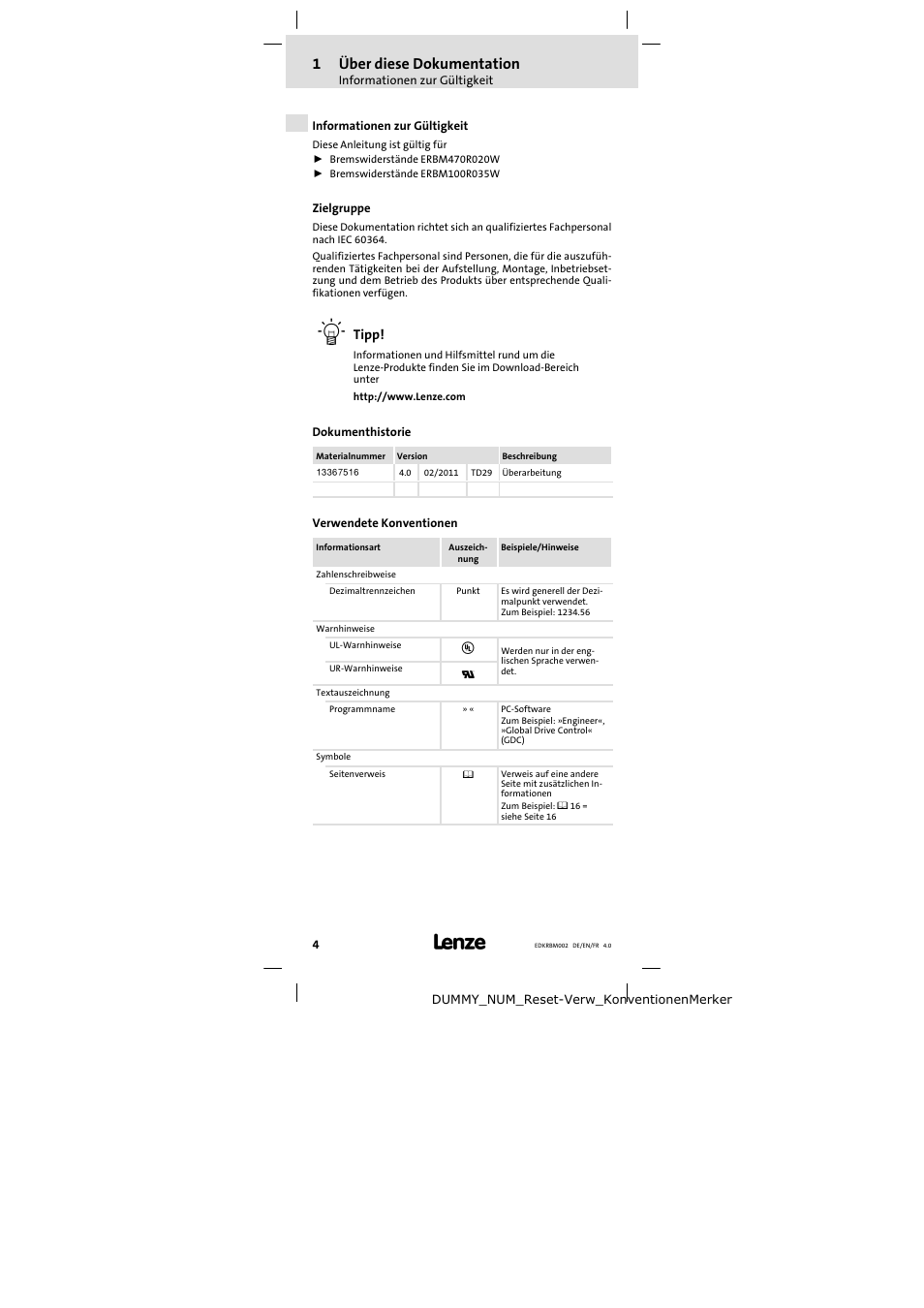 1 über diese dokumentation, Informationen zur gültigkeit, Zielgruppe | Dokumenthistorie, Verwendete konventionen, Über diese dokumentation, Zielgruppe 4, 1über diese dokumentation | Lenze ERBM100R035W User Manual | Page 4 / 60