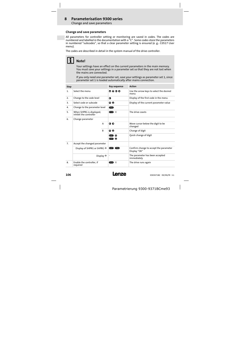 8 parameterisation 9300 series, Change and save parameters, Parameterisation 9300 series | Lenze EMZ9371BC User Manual | Page 106 / 182