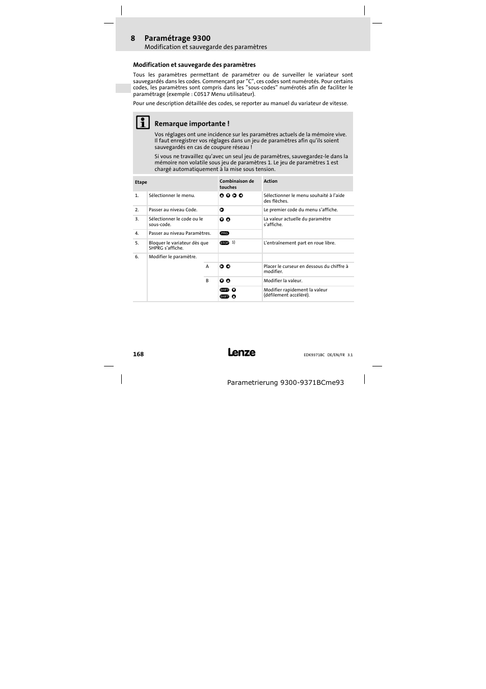 8 paramétrage 9300, Modification et sauvegarde des paramètres, Paramétrage 9300 | Lenze EMZ9371BC User Manual | Page 168 / 182