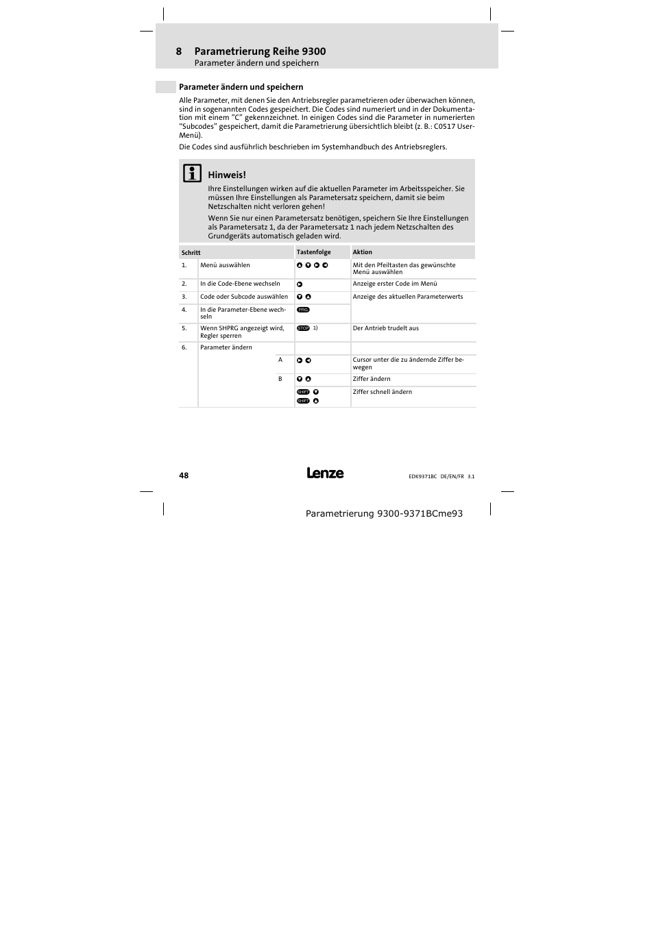 8 parametrierung reihe 9300, Parameter ändern und speichern, Parametrierung reihe 9300 | Lenze EMZ9371BC User Manual | Page 48 / 182